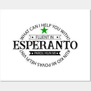 Fluent in Esperanto.  Paroli kun me (talk with me). Posters and Art